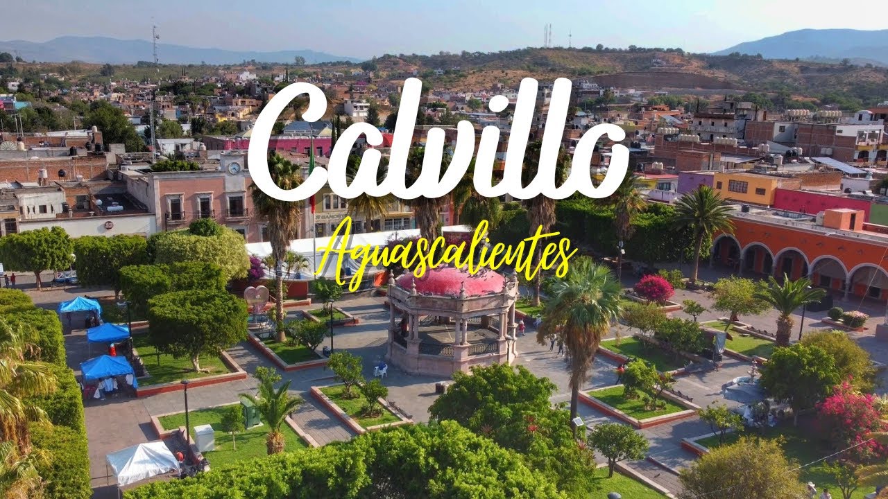 [VÍDEO] Calvillo, orgullo y Pueblo Mágico