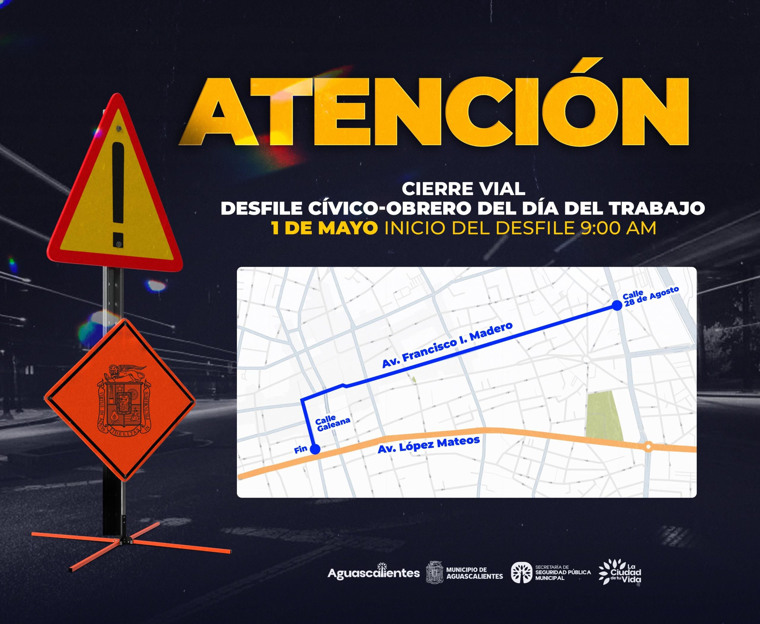 Cierres viales por el Desfile Cívico-Obrero del 1 de mayo
